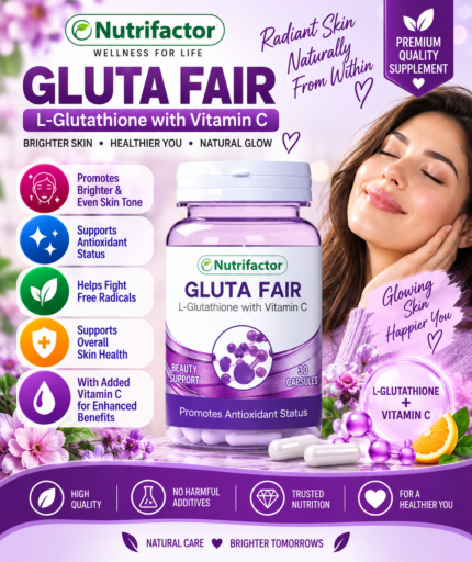 Nutrifactor Gluta Fair – L-Glutathione & Vitamin C Beauty Support, 30 Capsules
