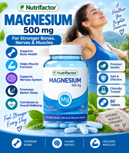 Nutrifactor Magnesium 500mg – 60 Tablets | Bone, Muscle & Nerve Support